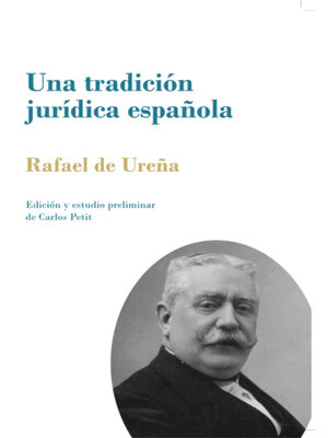 cover image of Una tradición jurídica española. La autoridad paterna como el poder conjunto y solidario del padre y de la madre